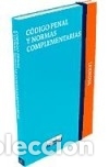 Libros: C&oacute;digo penal y normas complementarias - VV.AA. - Foto 2