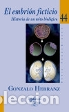 Libri: El embri&oacute;n ficticio - Herranz, Gonzalo