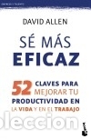 Libros: S&eacute; m&aacute;s eficaz - Allen, David - Foto 1