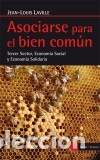 Livres: Asociarse para el bien com&uacute;n - Laville, Jean-Louis
