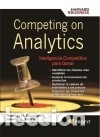 Libros: COMPETING ON ANALYTICS: Inteligencia competitiva para ganar - Harris, Jeanne G.; Davenport, Thomas