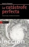 Libros: La cat&aacute;strofe perfecta - Ramonet, Ignacio - Foto 1