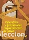 B&uuml;cher: Operativa y gesti&oacute;n del departamento de pisos - Mar&iacute;a Jos&eacute; Olmo