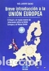 Livres: Breve introducci&oacute;n a la Uni&oacute;n Europea. El Brexit y el nuevo marco de relaciones entre la Uni&oacute;n