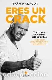 Libros: Eres un crack - Malag&oacute;n, Iv&aacute;n - Foto 1