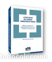 B&uuml;cher: La v&iacute;a de hecho en el Derecho administrativo franc&eacute;s. - Burlada Echeveste, Jos&eacute; Luis
