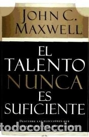 B&uuml;cher: TALENTO NUNCA ES SUFICIENTE,EL