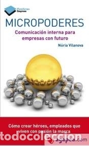 Libros: MICROPODERES - N&Uacute;RIA VILANOVA - Foto 1