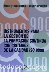 Libri: Instrumentos para la gesti&oacute;n de la formaci&oacute;n continua con criterios de calidad ISO 9000 - Riera,