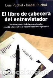 Libri: LIBRO DE CABECERA DEL ENTREVISTADOR - Puchol, Isabel; Puchol Moreno, Luis