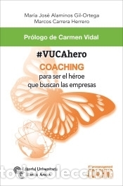 B&uuml;cher: #VUCAhero - Carrera Herrero, Marcos; Alaminos Gil-Ortega, Mar&iacute;a Jos&eacute;