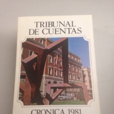Libros: TRIBUNAL DE CUENTAS CRÓNICA DE 1981. Lote 178823138