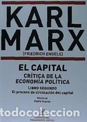 B&uuml;cher: EL CAPITAL CR&Iacute;TICA DE LA ECONOM&Iacute;A POL&Iacute;TICA. LIBRO SEGUNDO: EL PROCESO DE CIRCULACI&Oacute;N DEL CAPITAL -