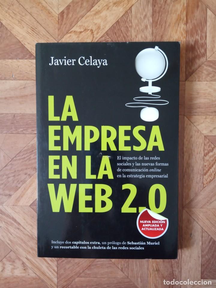 Libros: JAVIER CELAYA - LA EMPRESA EN LA WEB 2.0 - Foto 1