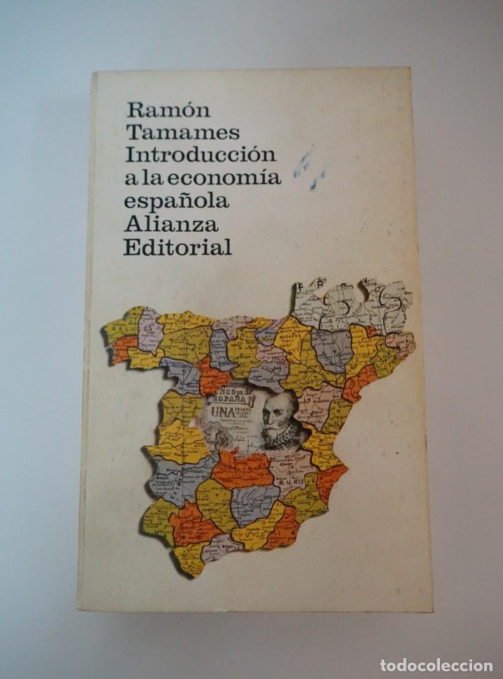Livres: Introducci&oacute;n a la econom&iacute;a espa&ntilde;ola. Ram&oacute;n Tamames