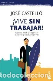 Libros: &iexcl;Vive sin trabajar! - Foto 1