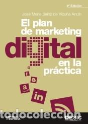 Libros: El plan de marketing digital en la pr&aacute;ctica - Sainz de Vicu&ntilde;a Anc&iacute;n, Jos&eacute; Mar&iacute;a
