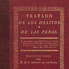 Libros: TRATADO DE LOS DELITOS Y DE LAS PENAS, DE CESARE-BONE-SANA, MARQUÉS DE BECCARIA, ED. JOAQUÍN IBARRA