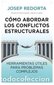 Libros: C&oacute;mo abordar los conflictos estructurales - Foto 1