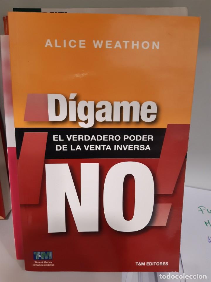 Libros: DIGAME NO EL VERDADERO PODER DE LA VENTA INVERSA ALICE WEATHON - Foto 1