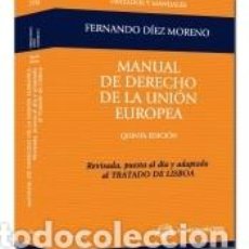 Libros: MANUAL DERECHO DE LA UNION EUROPEA 5Âª ED - DIEZ MORENO FERNANDO. Lote 309496353