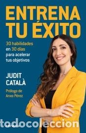 Libros: Entrena tu &eacute;xito - Catal&agrave;, Judit - Foto 1