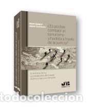 Livros: &iquest;Es posible combatir el terrorismo yihadista a trav&eacute;s de la justicia? - Montserrat Abad Castelos