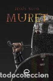 Libros: Muret - Jes&uacute;s Soto - Foto 1