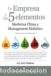 Libros: La empresa y los 5 elementos - Guti&eacute;rrez, Gabriel - Foto 1