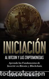 Libros: Iniciaci&oacute;n al Bitcoin y las Criptomonedas - Eric Velasco - Foto 1