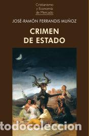 books: CRIMEN DE ESTADO - Ferrandis Mu&ntilde;oz, Jos&eacute;-Ram&oacute;n