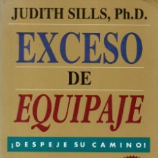 Libri: EXCESO DE EQUIPAJE. JUDITH SILLS, PH.D.