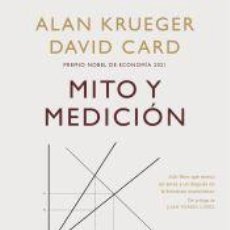 Livres: MITO Y MEDICIÓN - CARD Y ALAN KRUEGER, DAVID. Lote 362747765