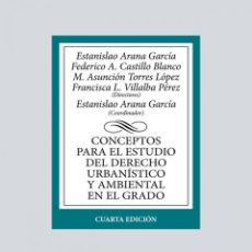 Libros: CONCEPTOS PARA EL ESTUDIO DEL DERECHO URBANÍSTICO Y AMBIENTAL EN - ARANA GARCÍA, ESTANISLAO; CASTILL. Lote 363465865