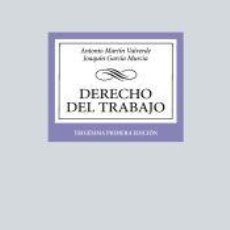 Libros: DERECHO DEL TRABAJO - MARTÍN VALVERDE, ANTONIO; GARCÍA MURCIA, JOAQUÍN. Lote 364621826