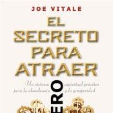 Libros: EL SECRETO PARA ATRAER EL DINERO - VITALE, JOE. Lote 365839836