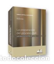 Livres: La preparaci&oacute;n del proceso civil : Las diligencias preliminares. - Rebeca Castrillo Santamar&iacute;a