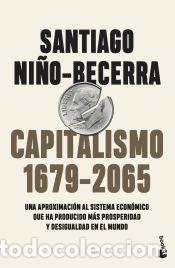 Libri: Capitalismo (1679-2065) - Ni&ntilde;o-Becerra, Santiago