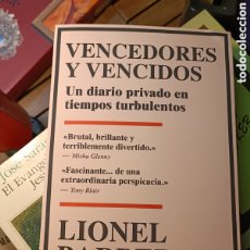 Libros: VENCEDORES Y VENCIDOS UN DIARIO PRIVADO EN TIEMPOS TURBULENTOS LIONEL BARBER 2022 PRIMERA EDICIÓN