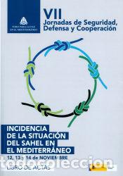 books: Actas de las VII Jornadas de Seguridad, Defensa y Cooperaci&oacute;n: incidencia de la situaci&oacute;n del Sahel