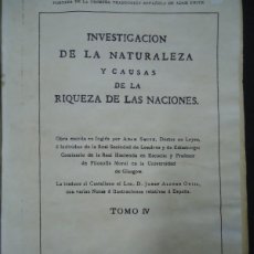 Libros: 1794 INVESTIGACIÓN DE LA NATURALEZA Y CAUSAS DE LA RIQUEZA DE LAS NACIONES POR ADAM SMITH TOMO IV. Lote 387655974