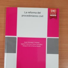 Libros: LA REFORMA DEL PROCEDIMIENTO CIVIL, JOSÉ ARSUAGA CORTÁZAR EL AL. TIRANT LO BLANCH REFORMAS, 2015