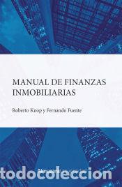 Livres: Manual de finanzas inmobiliarias - Fernando Fuente; Roberto Knop Muszynski