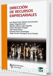 Libros: Direcci&oacute;n de recursos empresariales - Ruiz G&oacute;mez, Luis Manuel;Arguedas Sanz, Raquel;L&oacute;pez Eguilaz,