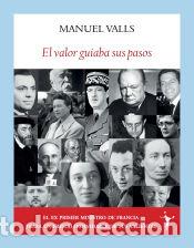 Libros: El valor guiaba sus pasos - Valls, Manuel - Foto 1
