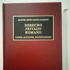 Libros: LIBRO DERECHO PRIVADO ROMANO. CASOS, ACCIONES, INSTITUCIONES. MANUEL JESÚS GARCIA GARRIDO