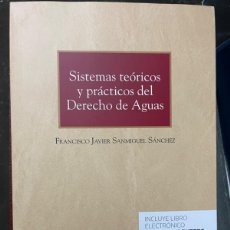 Libros: SISTEMAS TEÓRICOS Y PRÁCTICOS DEL DERECHO DE AGUAS