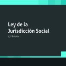 Libros: LEY DE LA JURISDICCIÓN SOCIAL 13ª EDICIÓN - JOSÉ MARÍA GOERLICH PESET; LUIS ENRIQUE NORES TORRES;