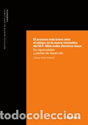 Livros: El proceso m&aacute;s breve ante el obispo en la nueva normativa del M.P. Mitis Iudex Dominus Iesus: Su