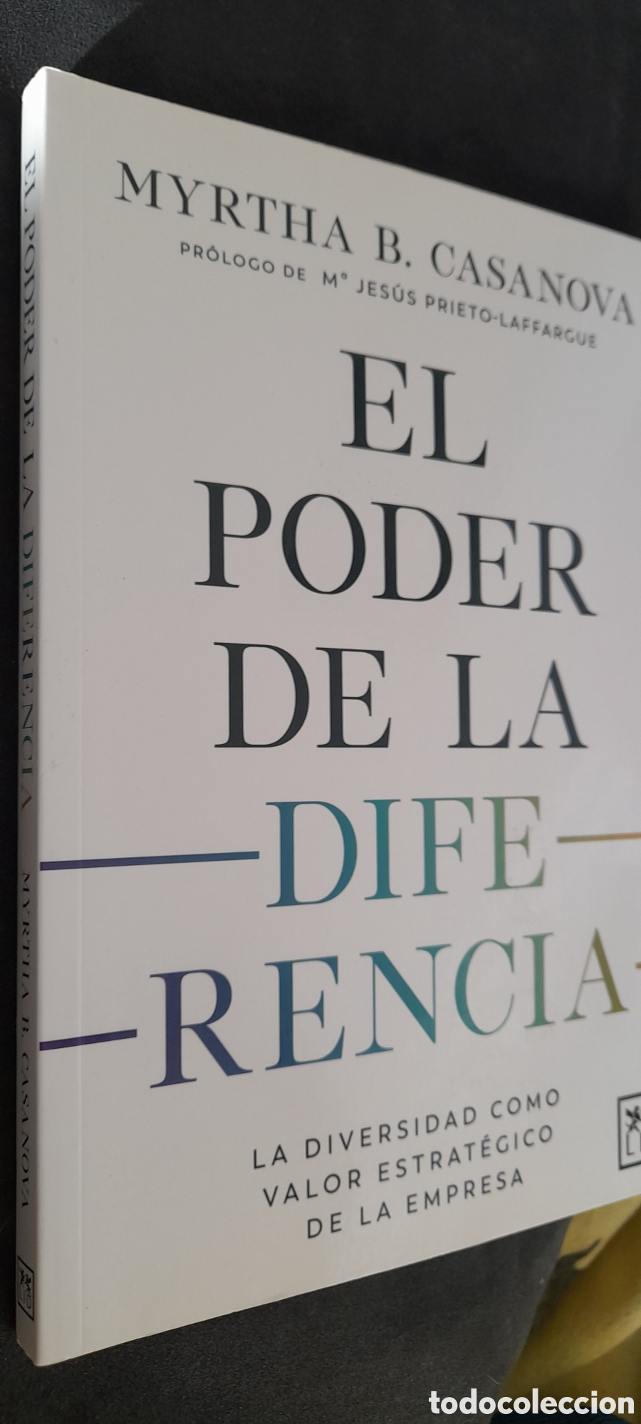 Libros: El poder de la diferencia. Myrtha B. Casanova - Foto 3